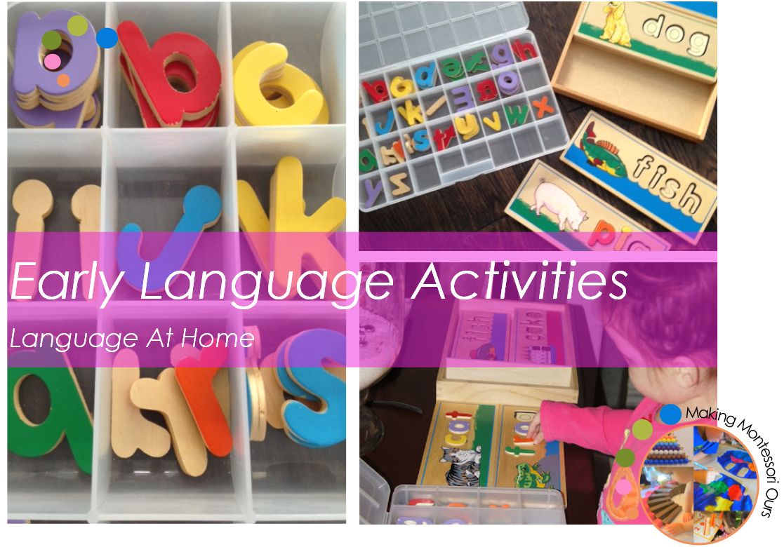Early Language Activities, Language At Home "Making Montessori Ours"