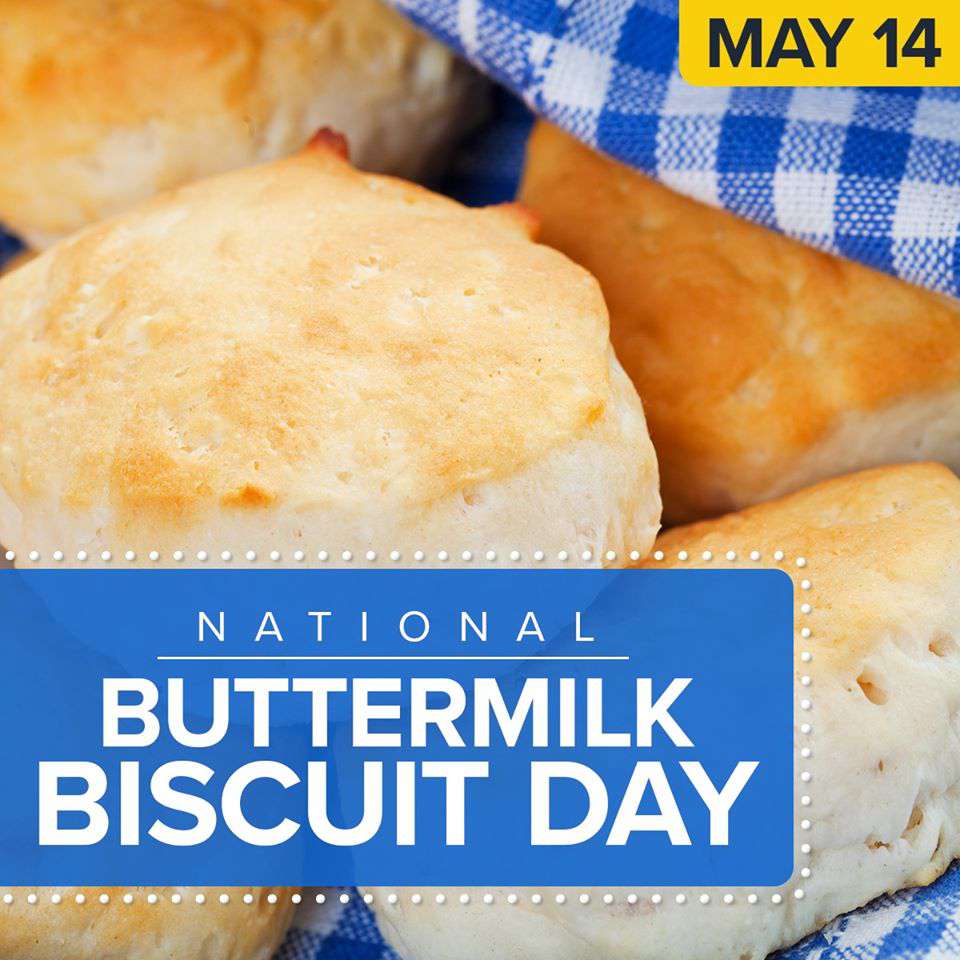 National Buttermilk Biscuit Day Wishes Images What's up Today