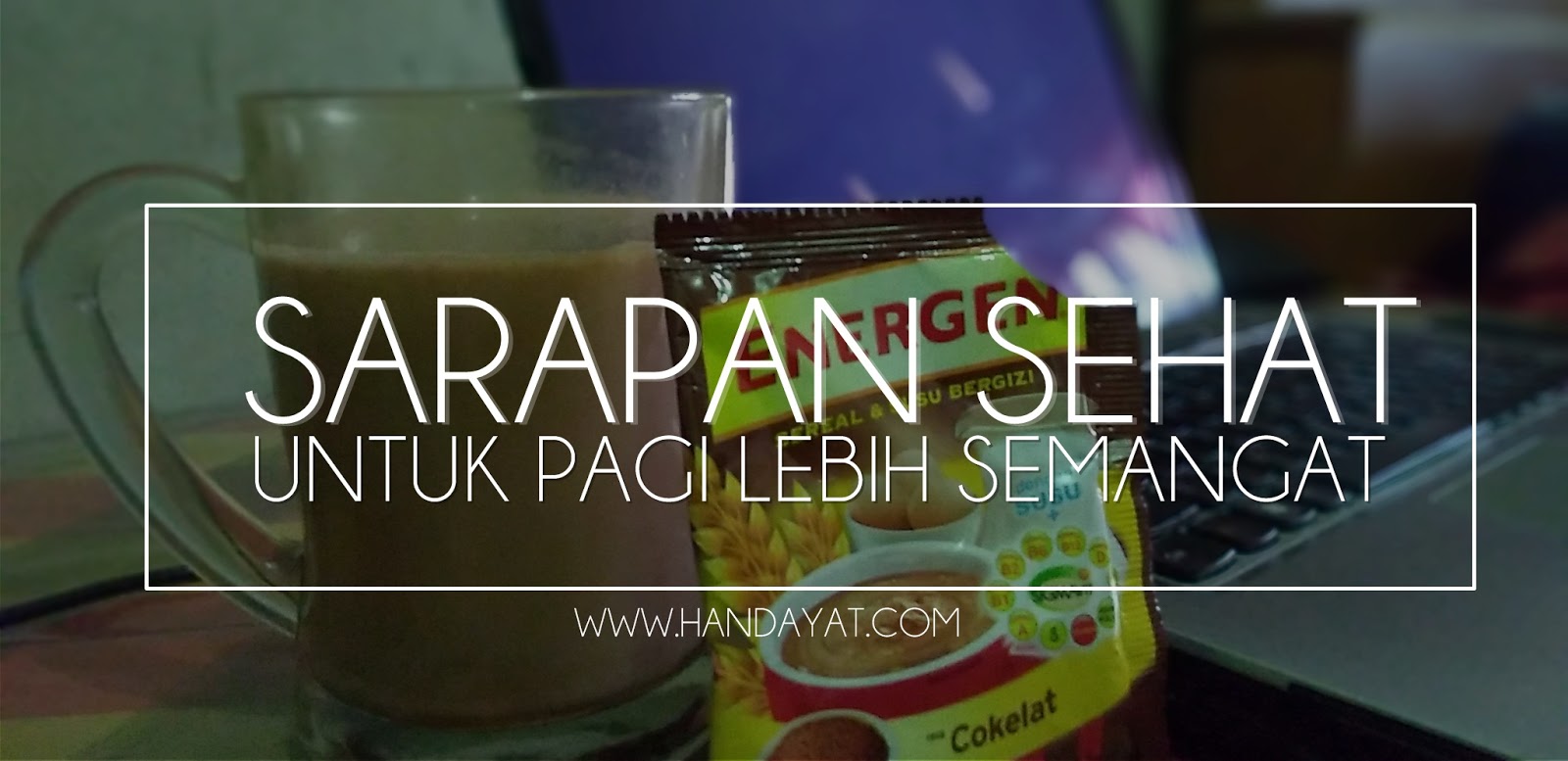 ENERGEN, Sarapan Sehat untuk Memulai Pagi 2 ENERGEN, Sarapan Sehat untuk Memulai Pagi 1