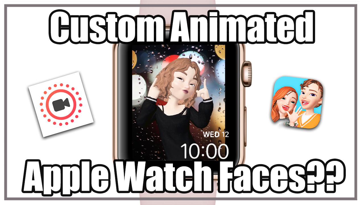 Custom Animated Apple Watch Faces?!? Eldee Studios
