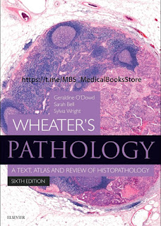 Wheater’s Pathology A Text, Atlas and Review of Histopathology 6th Edition