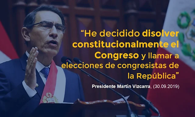 Presidente Martín Vizcarra disuelve el Congreso para llamar a elecciones