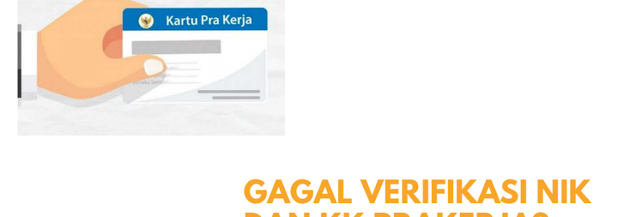 Gagal Verifikasi Nomor Nik Dan Kk Di Prakerja Ini Penyebab Dan Solusinya