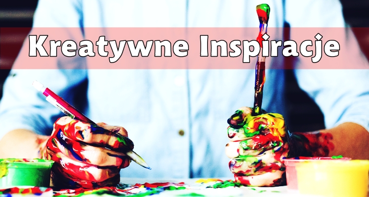 Kreatywne Inspiracje Kreatywne Inspiracje