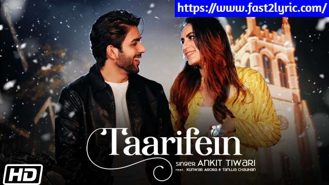 Taarife Lyrics in hindi - Ankit Tiwari | Sanjeev Chaturvedi