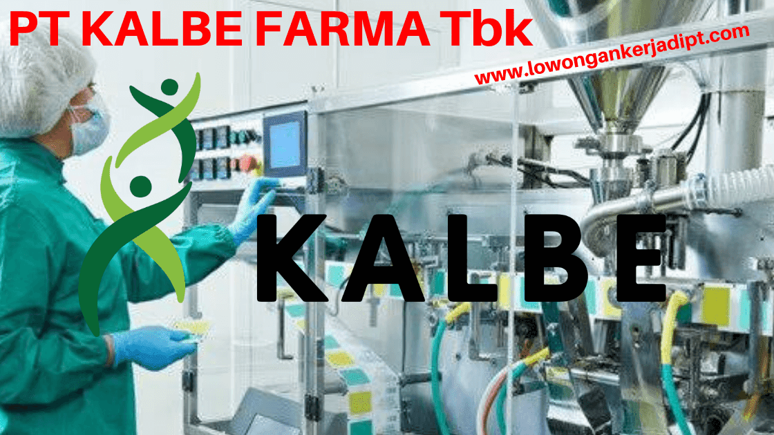 Lowongan Kerja Pt Kalbe Farma Tbk Cikarang 2021 Lowongankerjadipt Com
