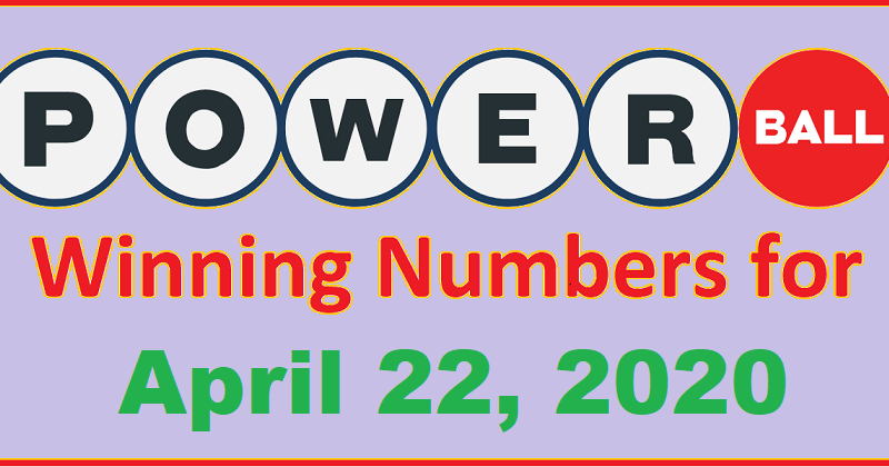PowerBall Winning Numbers for Wednesday, April 22, 2020