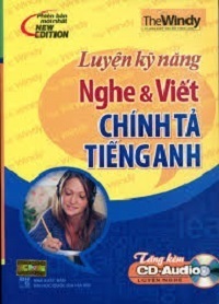 Luyện Kỹ Năng Nghe Và Viết Chính Tả Tiếng Anh - The Windy