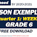 Grade 6 - LESSON EXEMPLARS (Quarter 1: Week 1) MELC-Based for SY 2020-2021