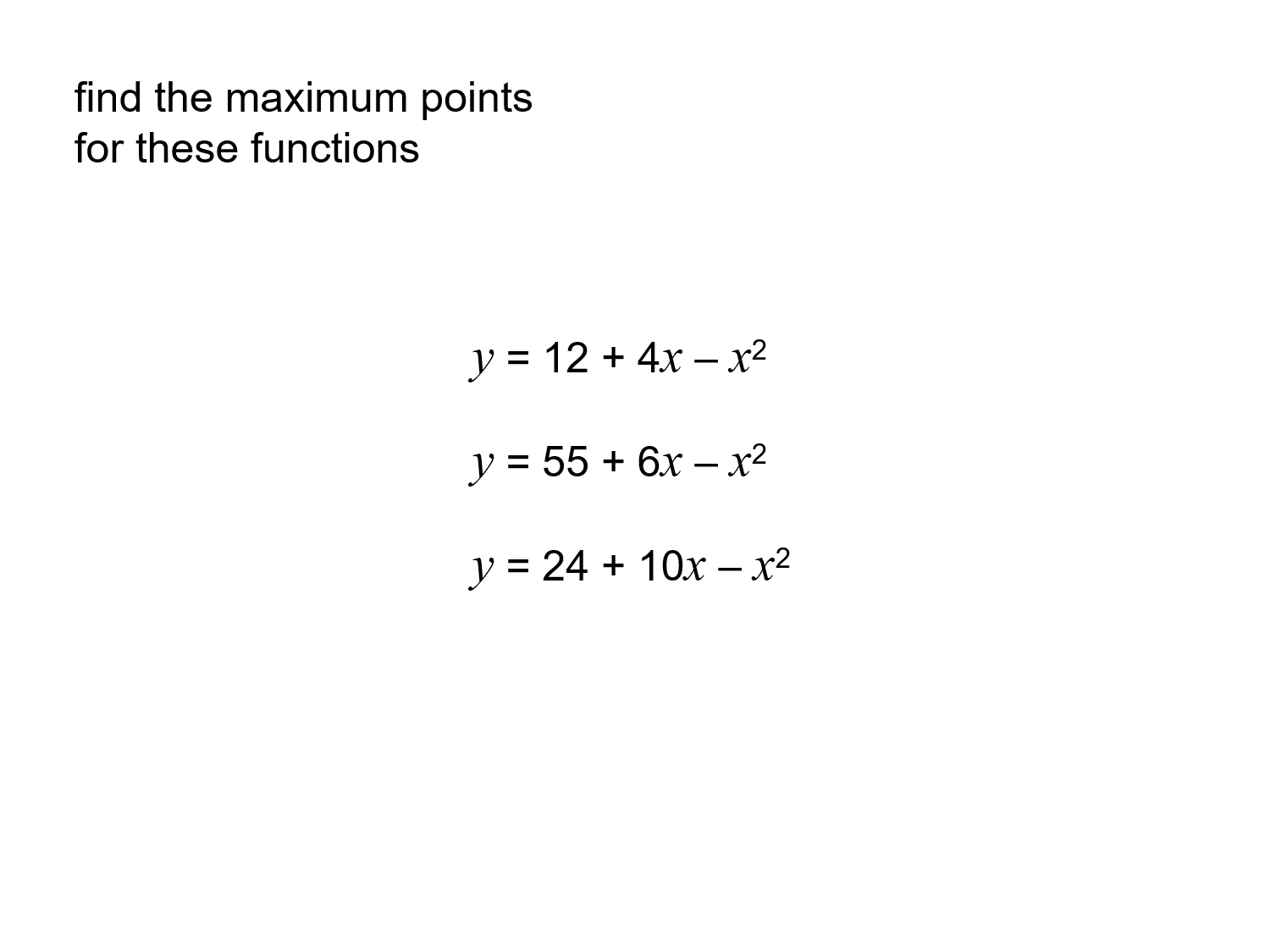 MEDIAN Don Steward mathematics teaching: quadratic maximum value