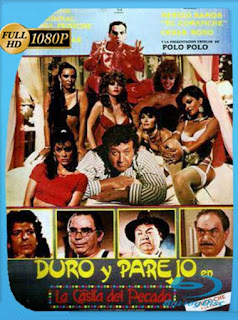 Duro y parejo en la casita de pecado (1987) HD [1080p] Latino [GoogleDrive] SXGO