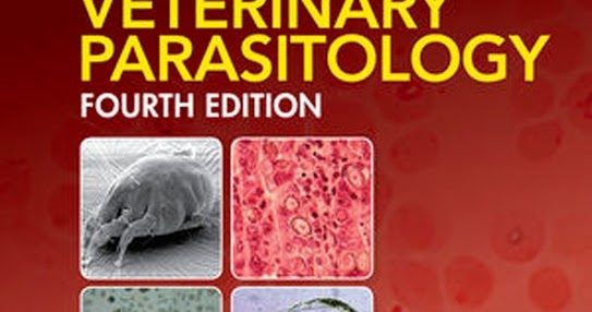 Veterinary Parasitology 4th Edition Ajlobby Com