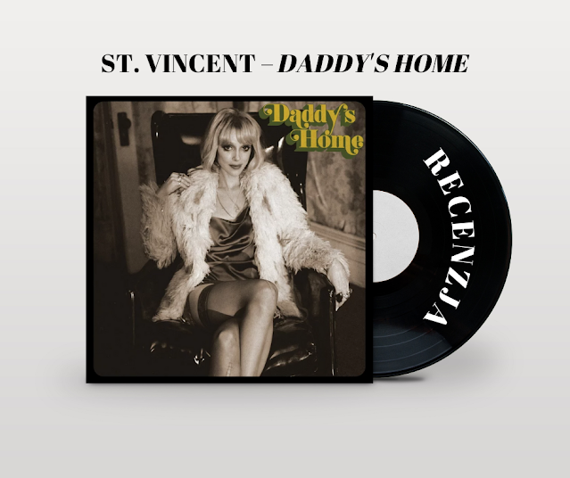 Recenzja albumu St. Vincent – Daddy's Home