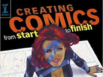 Download Ebook Creating Comics from Start to Finish - Top Pros Reveal the Complete Creative Process
