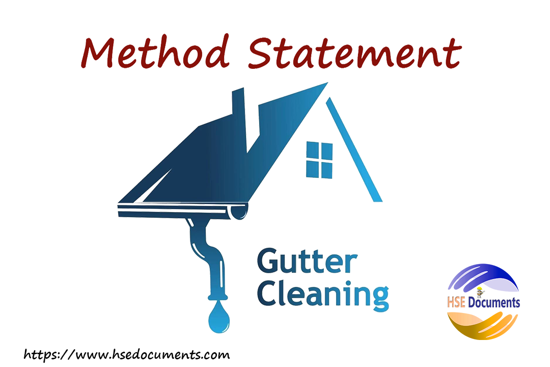 Health And Safety Hse Method Statement For Gutter Cleaning Free Hse Health Safety Documents Qhse Docs Risk Assessment Method Statement Forms Oil Gas Download