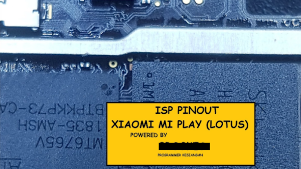Jalur ISP Pinout Xiaomi Mi Play (LOTUS)