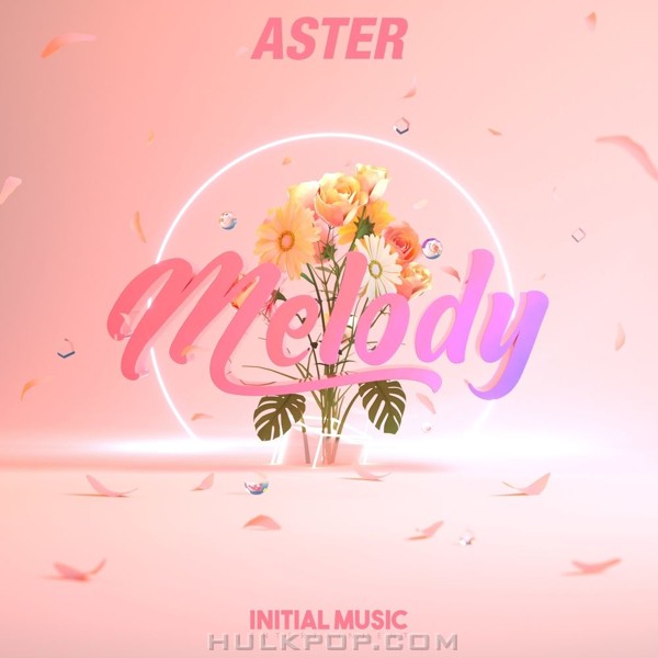 ASTER – Melody – Single