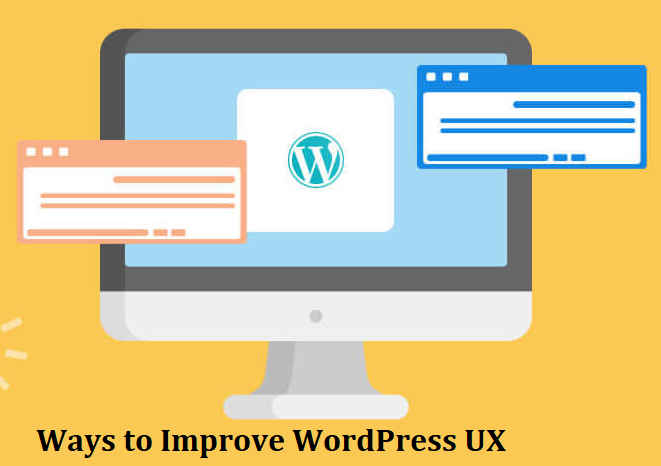 Amazing ways for Improving WordPress UX