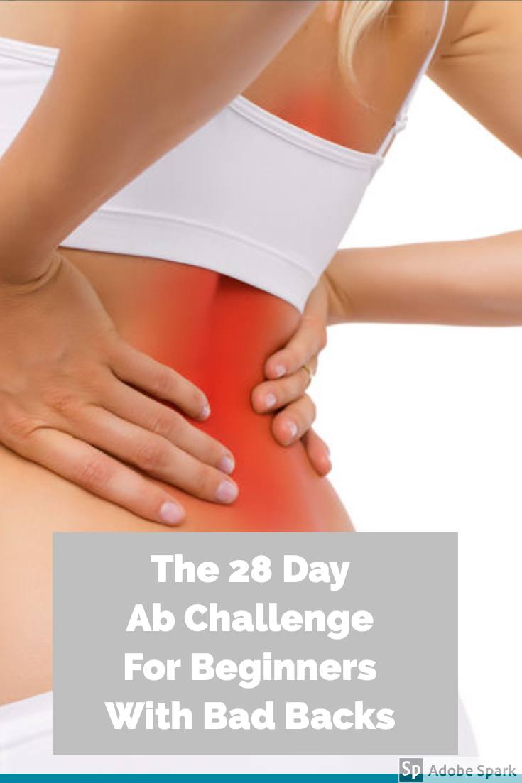 The 28 Day Ab Challenge For Beginners With A Bad Back