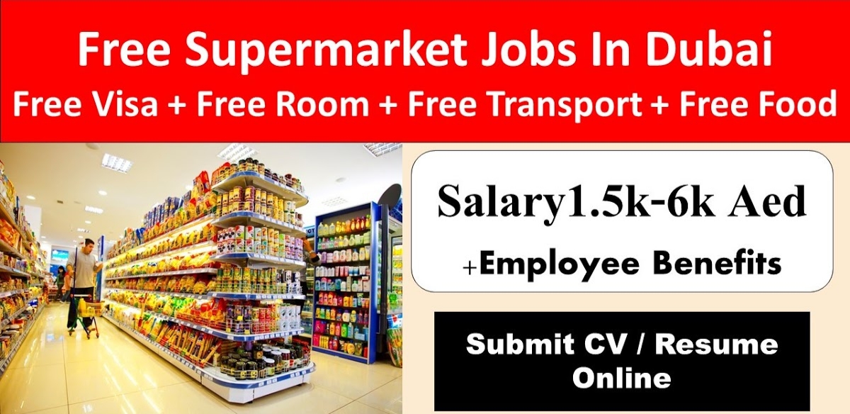 Requirement For Supermarket in Dubai latest job vacancy For (80 Nos