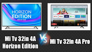 Mi Tv 4A Horizon Edition vs Mi Tv 4A pro 32 inch. www.technicalsht.com