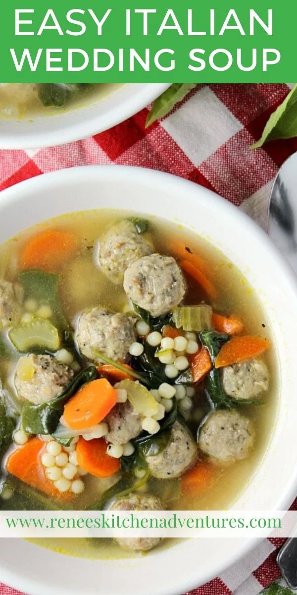 Overhead view of a bowl of Easy Italian Wedding Soup by Renee's Kitchen Adventures with text overlay for Pinterest