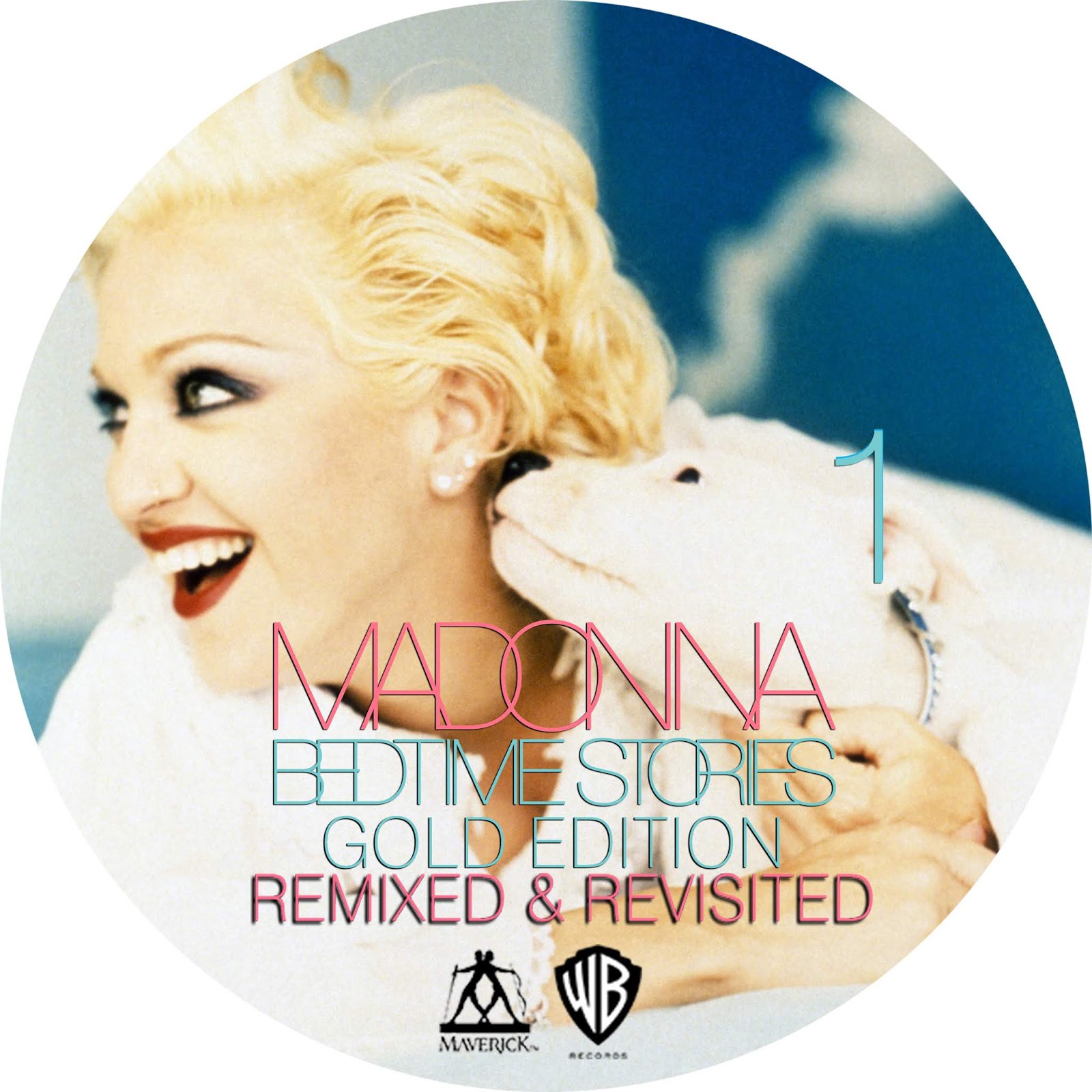 Madonnafreak Productions : Madonna Bedtime Stories Gold Edition Remixed