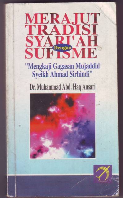 Jual Buku Merajut Tradisi Syari'ah dengan Sufisme | Toko ...