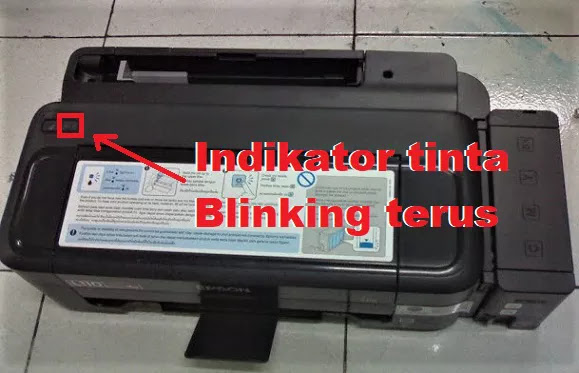Cara Mangatasi Lampu Indikator Tinta Printer Epson L110 L300 L210 L310  atau L Series  Blinking Terus