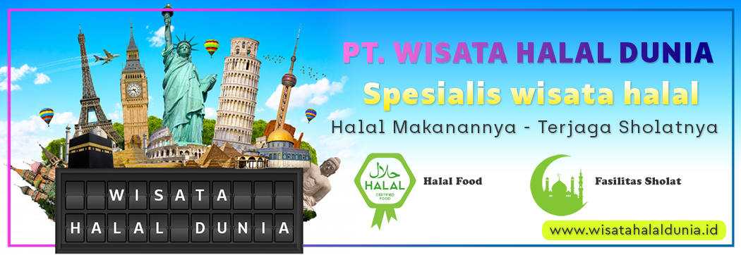 Wisata Muslim Halal Tour |  Dayan 081294322772