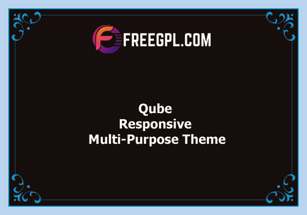 Qube - Responsive Multi-Purpose Theme Nulled Download Free