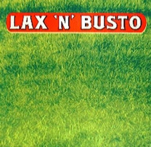 Lax'n'Busto