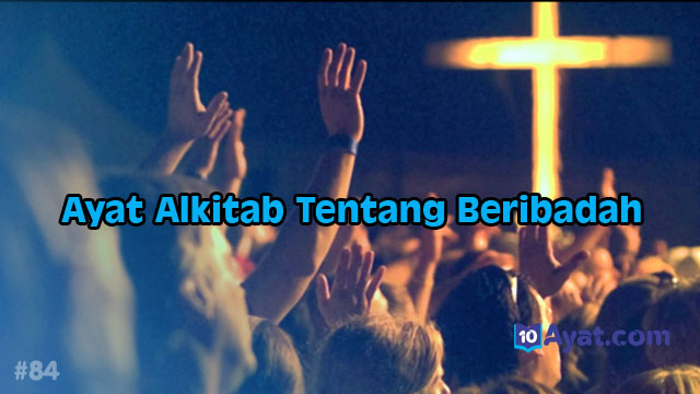 16%2BAyat%2BAlkitab%2BTentang%2BBeribadah
