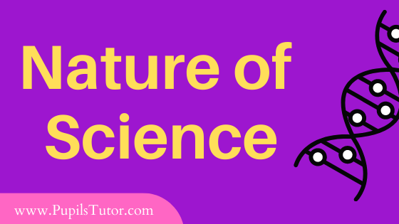 Nature Of Science [In Technical Terms]