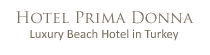 Hotel Prima Donna Turkey