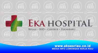 Eka Hospital Pekanbaru