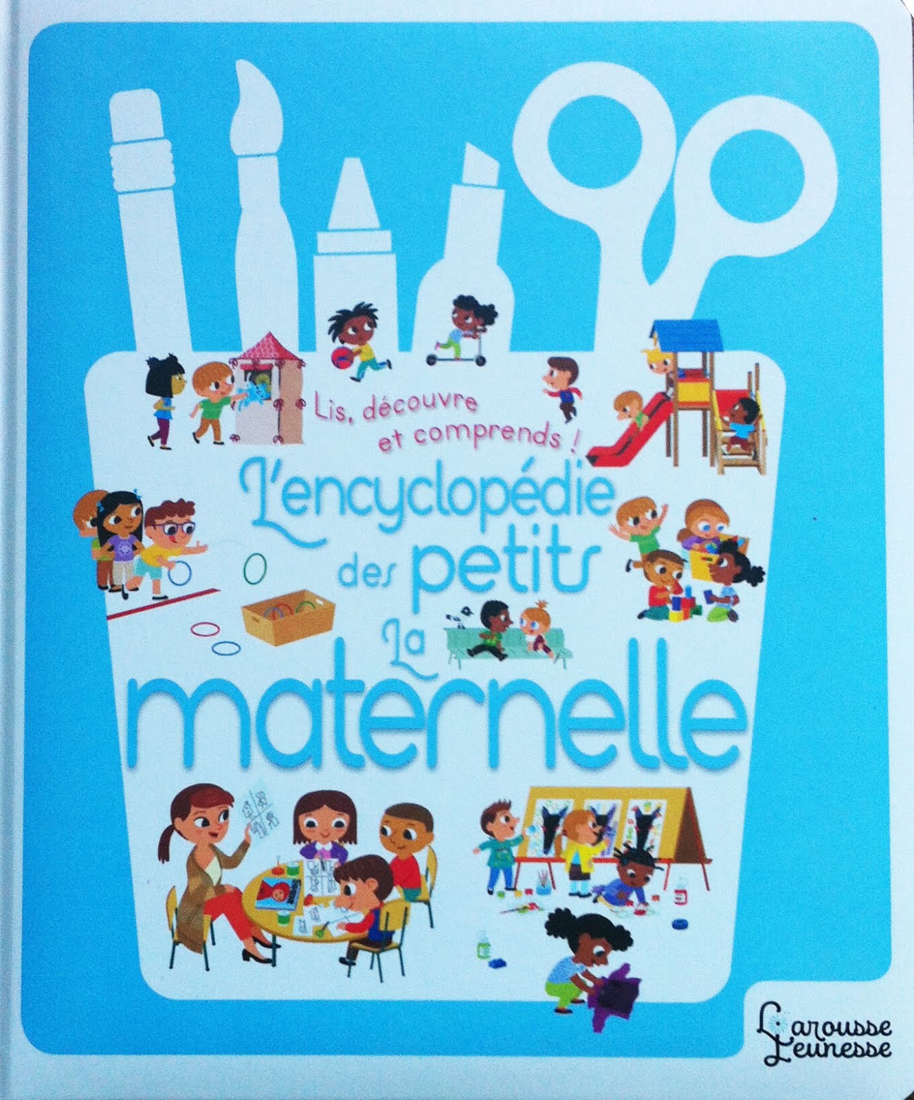 La maternelle - L'encyclopédie des petits