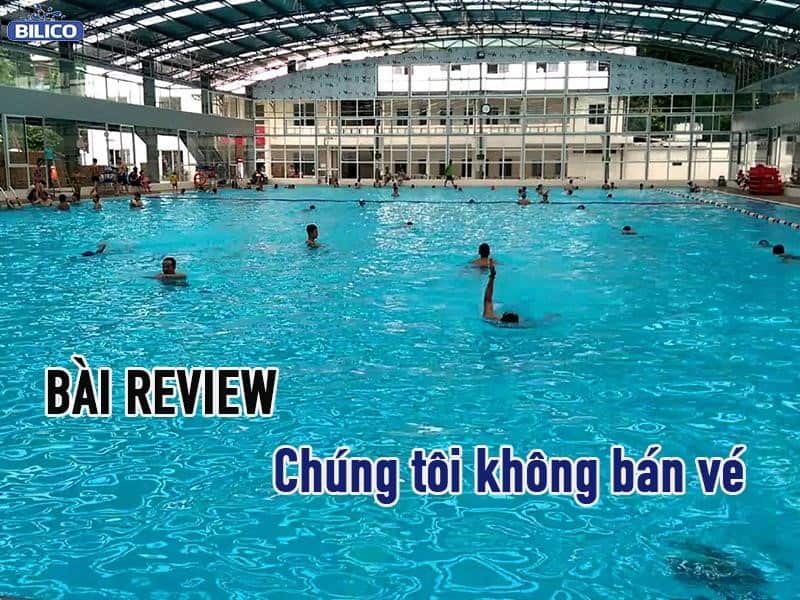 Review bể bơi Tăng Bạt Hổ