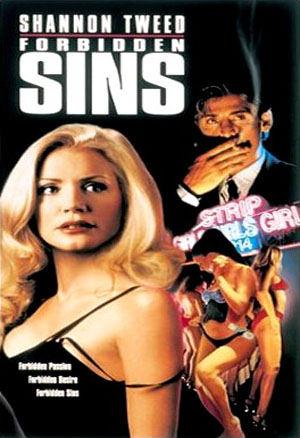 Forbidden Sins Shannon Tweed stars as the divorced defense attorney who 