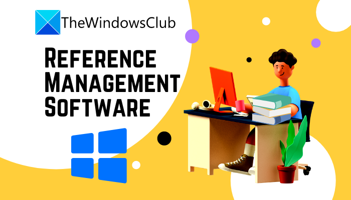 Il miglior software gratuito Reference Manager per Windows 10