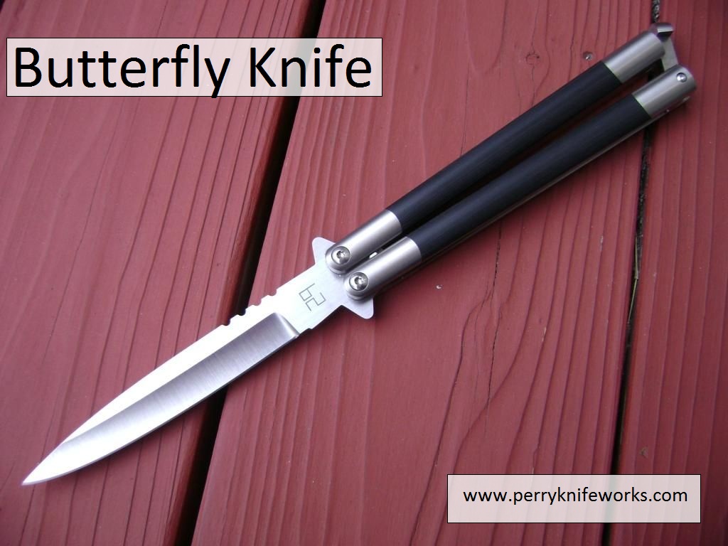 PerryKnifeWorks butterfly knife 3 Things to Consider when buying a