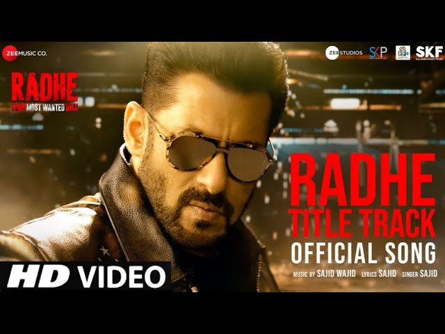 Radhe Title Track Lyrics – Radhe - Your Most Wanted Bhai