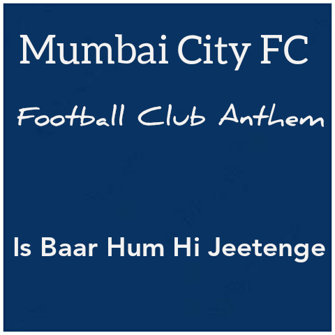 Mumbai City Fc Anthem -theme Song (Is Baar Hum Hi Jeetenge) Download