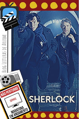 SÉRIE: SHERLOCK – UMA NOVA VERSÃO DE SHERLOCK HOLMES