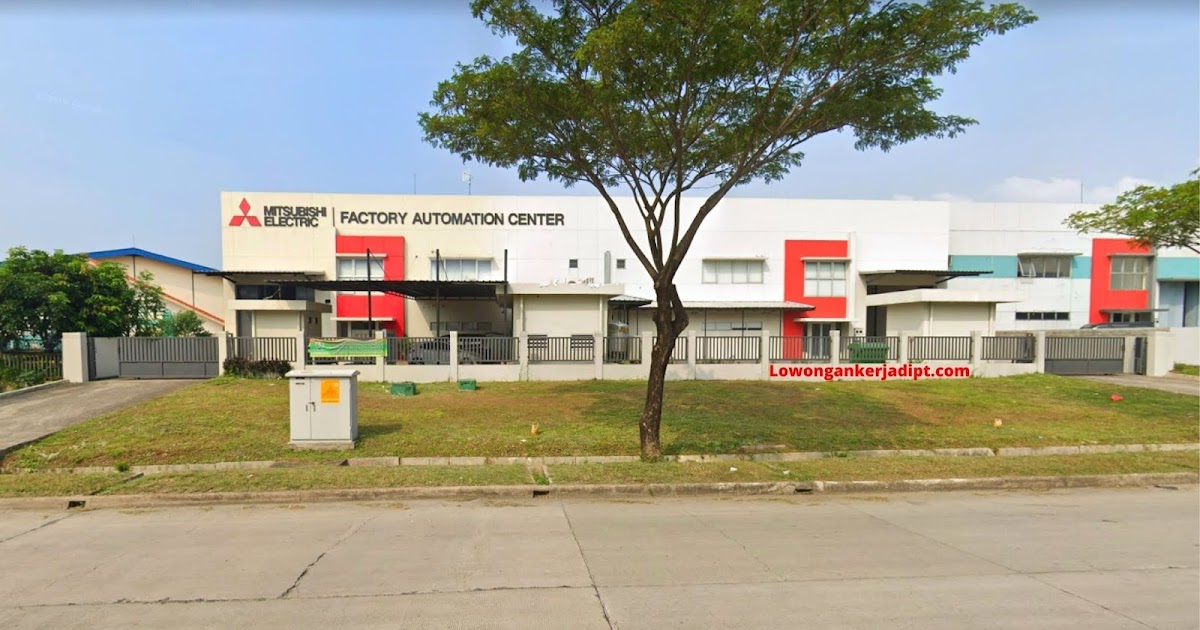 Lowongan Kerja PT Mitsubishi Electric Indonesia Cikarang Terbaru 2023