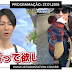 PROGRAMAÇÃO - TENSAI! SHIMURA DOUBUTSUEN & ARASHI NI SHIYAGARE: 27/01/2018