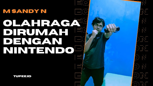 Olahraga Dirumah dengan Nintendo