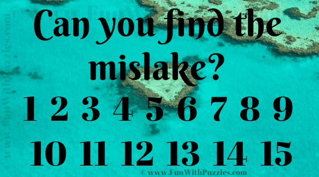 Can you find the mislake? 1 2 3 4 5 6 7 8 9 10 11 12 13 14 15