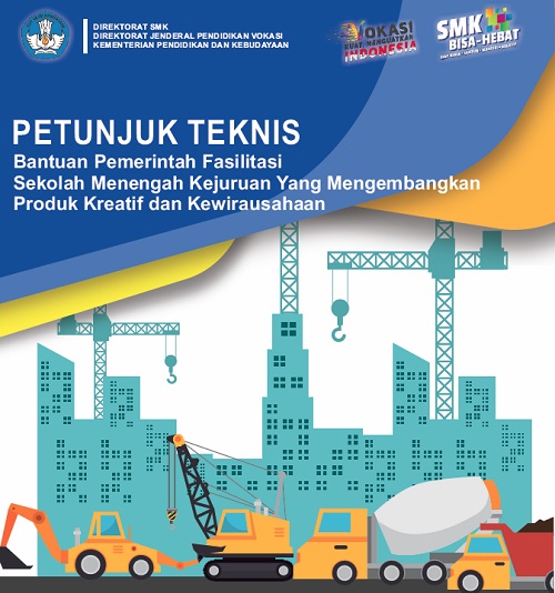 Juknis Bantuan Pemerintah Fasilitasi Smk Yang Mengembangkan Produk Kreatif Dan Kewirausahaan Tahun 2020 Sinau Thewe Com