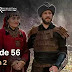  Ertugrul Ghazi Urdu | Episode 56 | Season 2
